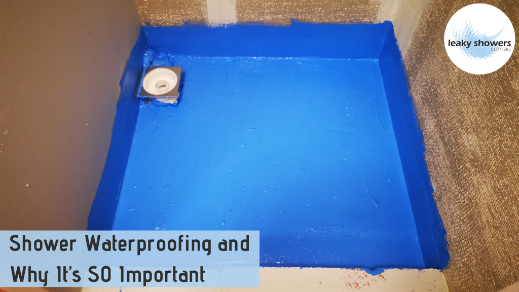 Shower Waterproofing and Why It’s SO Important Waterproof Shower